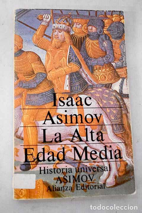 Libros: La Alta Edad Media: las edades oscuras.- Asimov, Isaac