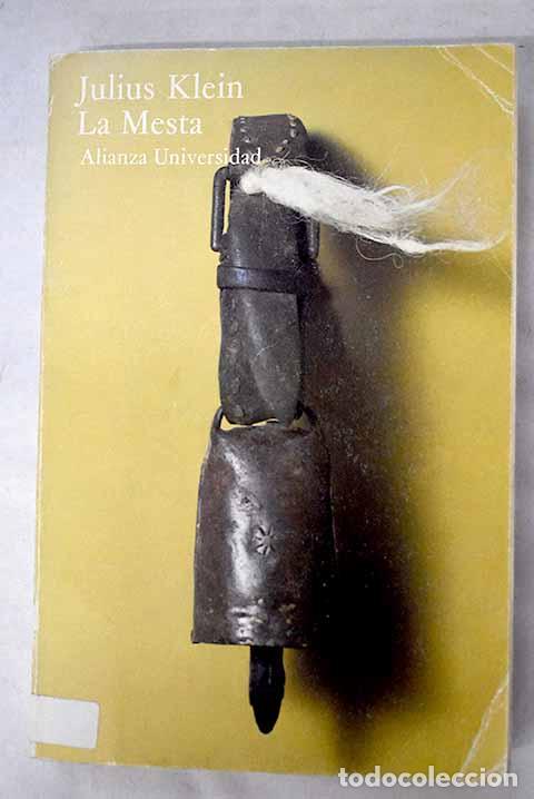Libros: La Mesta: estudio de la historia econ&oacute;mica espa&ntilde;ola, 1273-1836.- Klein, Julius