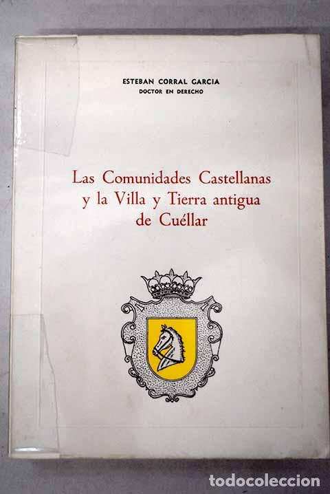 Livres: Las comunidades castellanas y la villa y tierra antigua de Cu&eacute;llar: (s. XIII-XVI)