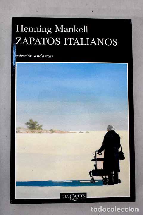 Libros: Zapatos italianos: Mankell, Henning.- Mankell, Henning
