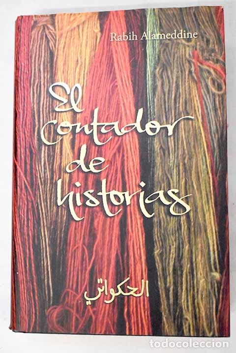 Libros: El contador de historias.- Alameddine, Rabih