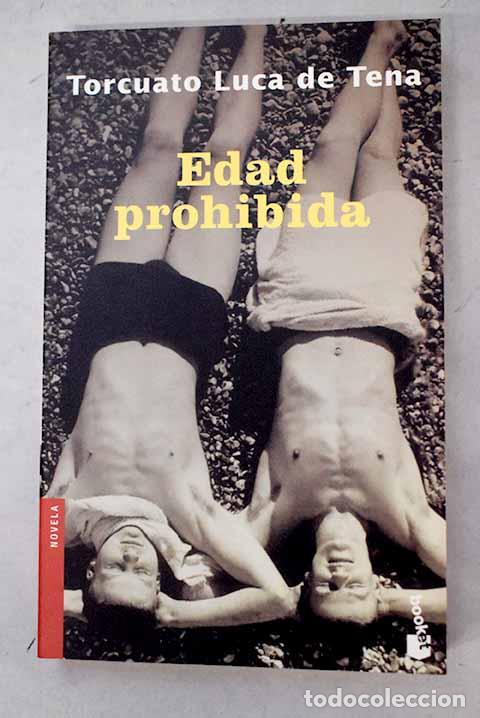 books: Edad prohibida: Luca de Tena, Torcuato.- Luca de Tena, Torcuato