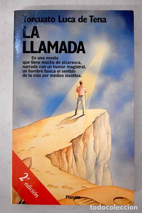 books: La llamada: Luca de Tena, Torcuato.- Luca de Tena, Torcuato