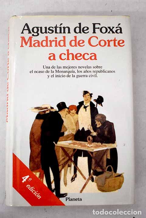 books: Madrid de corte a checa.- Fox&aacute;, Agust&iacute;n de