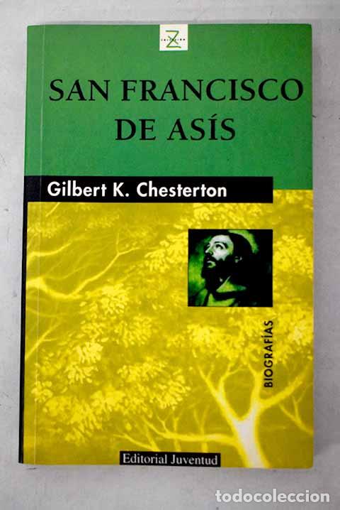 Libros: San Francisco de As&iacute;s.- Chesterton, G. K.
