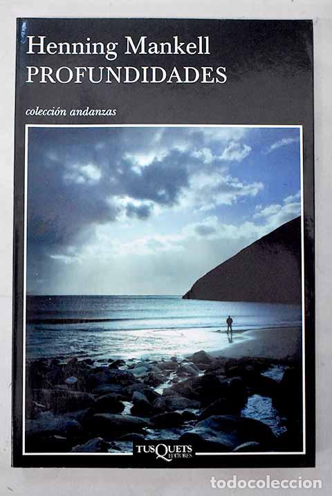 Libros: Profundidades: Mankell, Henning.- Mankell, Henning