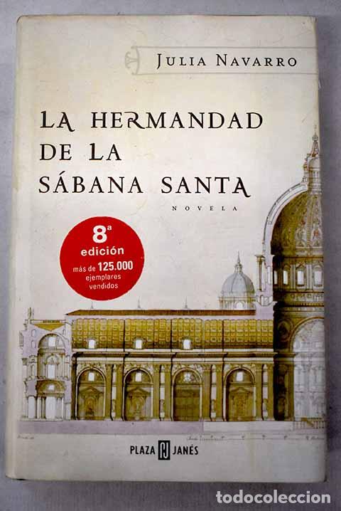 Libros: La hermandad de la S&aacute;bana Santa.- Navarro, Julia