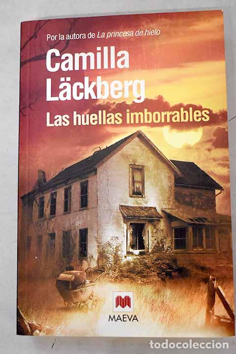 Libros: Las huellas imborrables.- Lackberg, Camilla