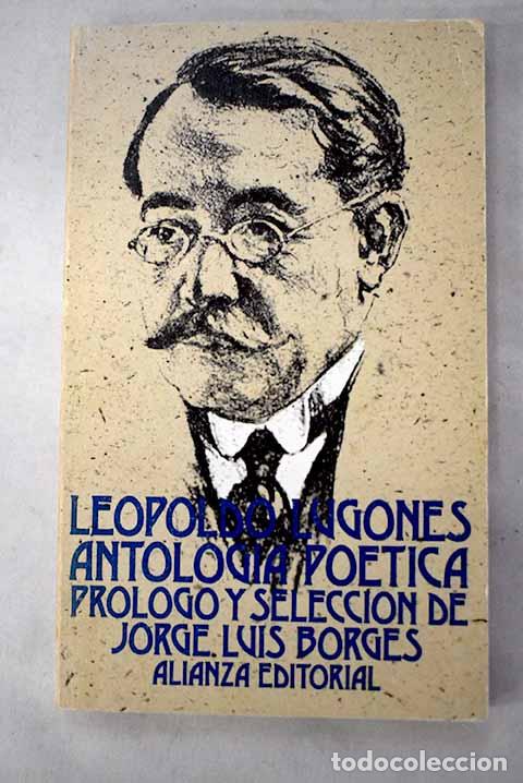 Libros: Antolog&iacute;a po&eacute;tica: Lugones, Leopoldo.- Lugones, Leopoldo