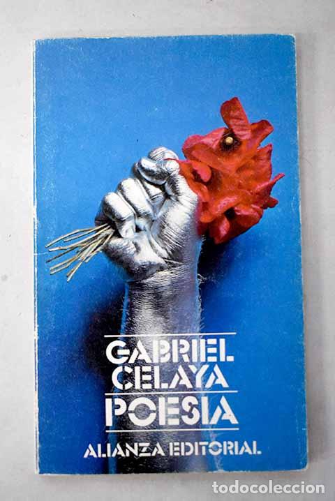 Libros: Poes&iacute;a: Celaya, Gabriel.- Celaya, Gabriel