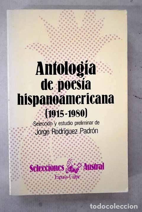 Libros: Antolog&iacute;a de poes&iacute;a hispanoamericana, 1915-1980