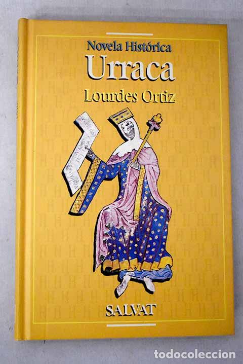 Libros: Urraca: Ortiz, Lourdes.- Ortiz, Lourdes