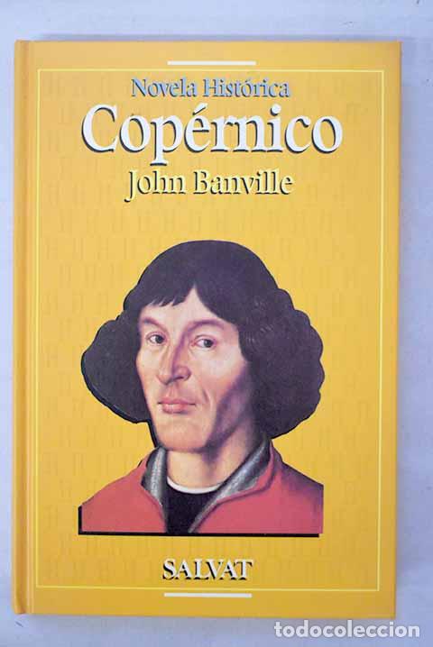 Libros: Cop&eacute;rnico: Banville, John.- Banville, John
