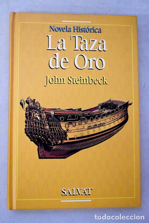 Libros: La taza de oro: Steinbeck, John.- Steinbeck, John