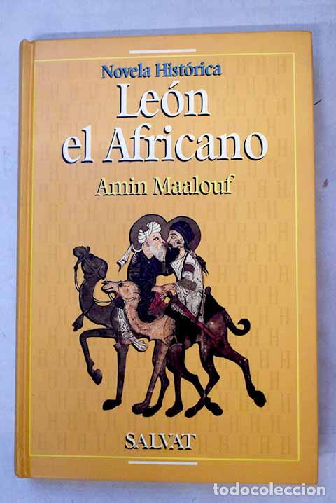 Libros: Le&oacute;n el Africano: Maalouf, Amin.- Maalouf, Amin