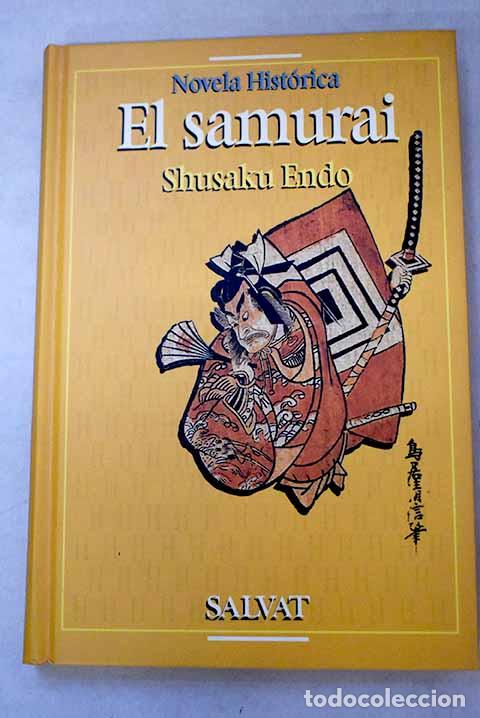 Libros: El samurai: Endo, Shusaku.- Endo, Shusaku