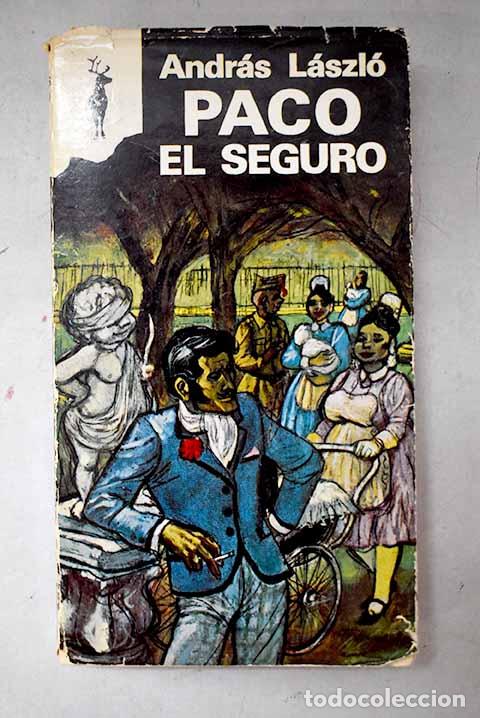 Libros: Paco, el seguro: L&aacute;szl&oacute;, Andr&aacute;s.- L&aacute;szl&oacute;, Andr&aacute;s