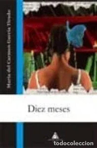 Libros: Diez meses- 9788492594108