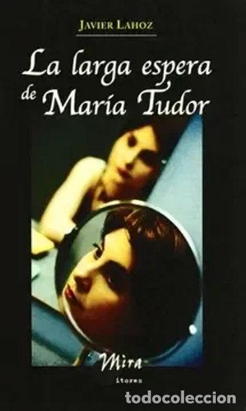 Libros: Larga Espera de Maria Tudor- 9788484650584