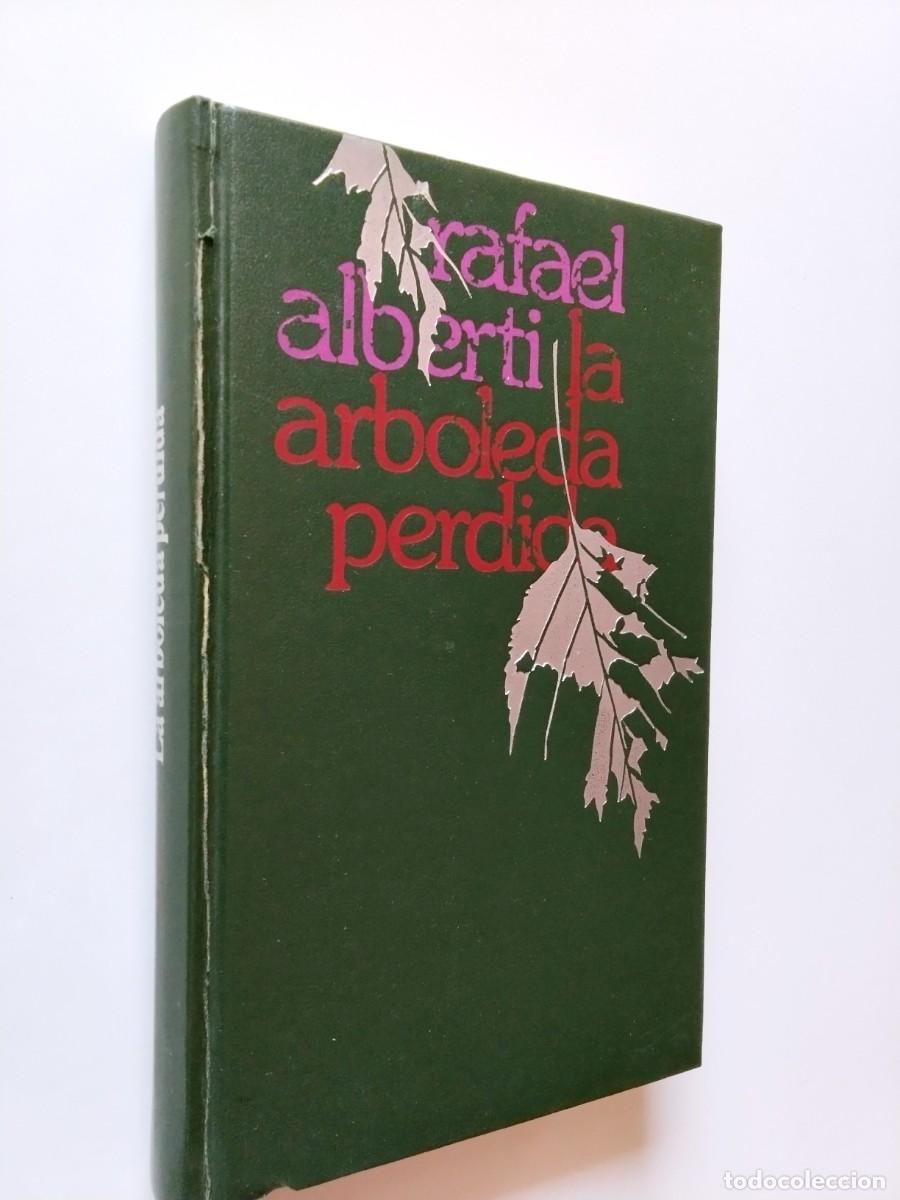 Libros: Rafael Alberti - La arboleda perdida. Memorias