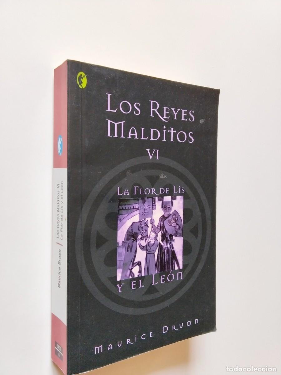 Maurice Druon - La flor de lis y el le&oacute;n (Los reyes malditos VI)