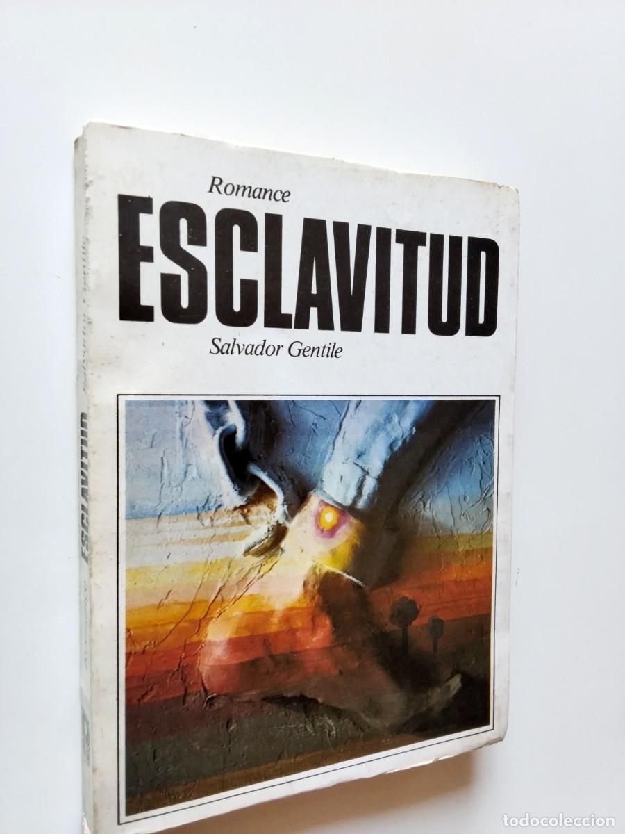 Salvador Gentile - Esclavitud