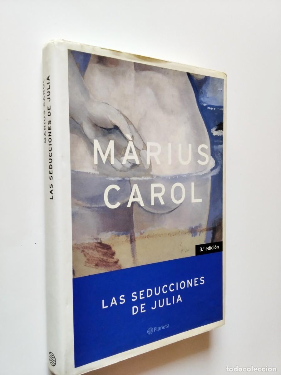 M&agrave;rius Carol - Las seducciones de Julia