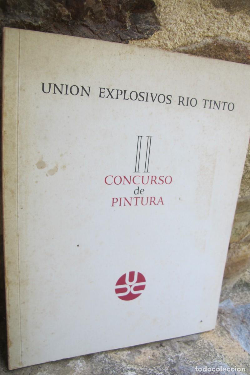 Libros: UNION EXPLOSIVOS RIO TINTO. II CONCURSO DE PINTURA