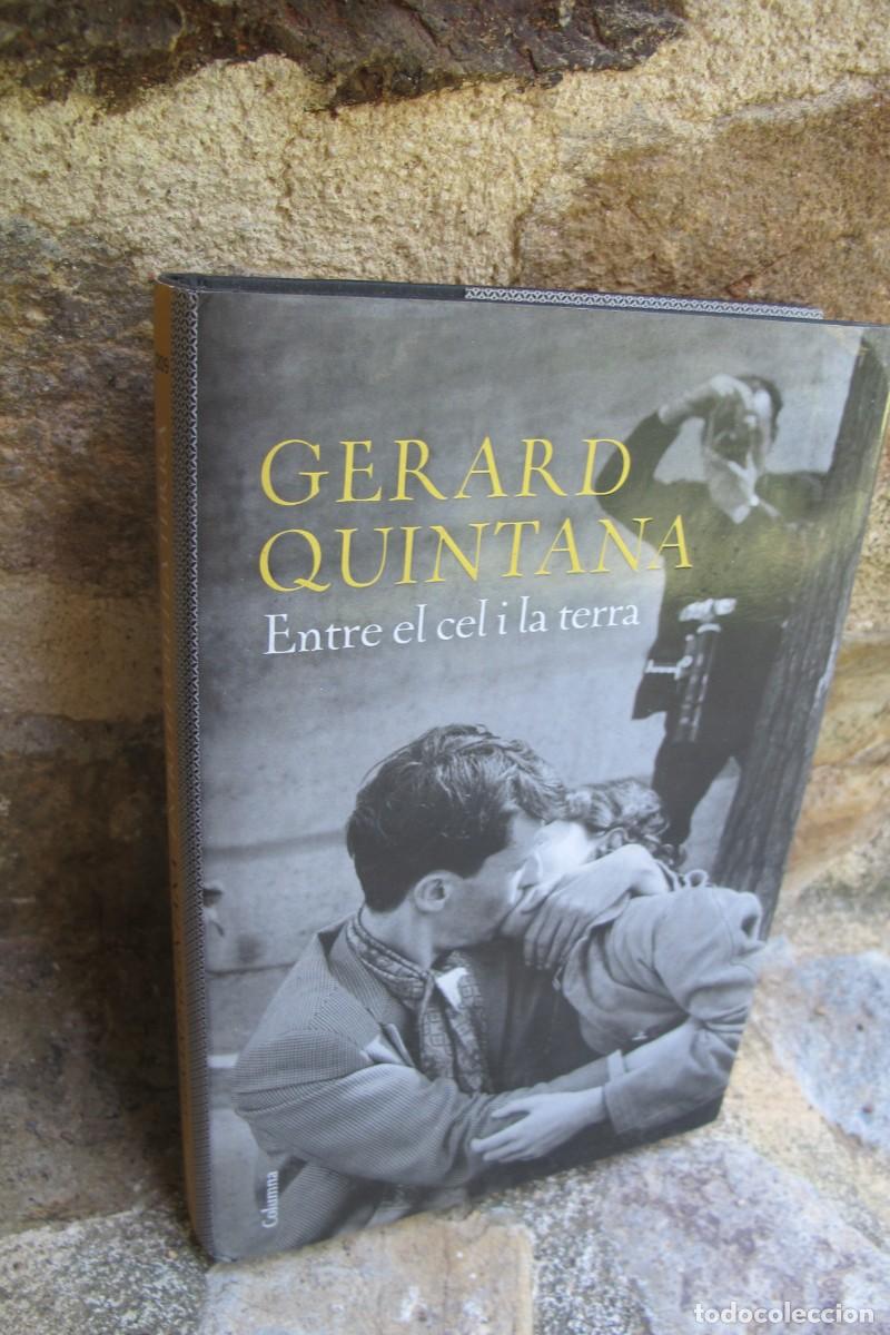 Libros: ENTRE EL CEL I LA TERRA. GERARD QUINTANA - Foto 1