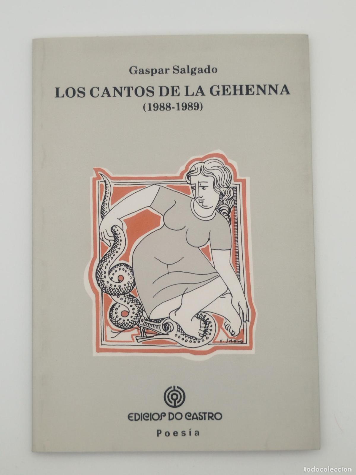 Libros: Los cantos de la gehena (1988-1989) [Dedicado] - Salgado, Gaspar.