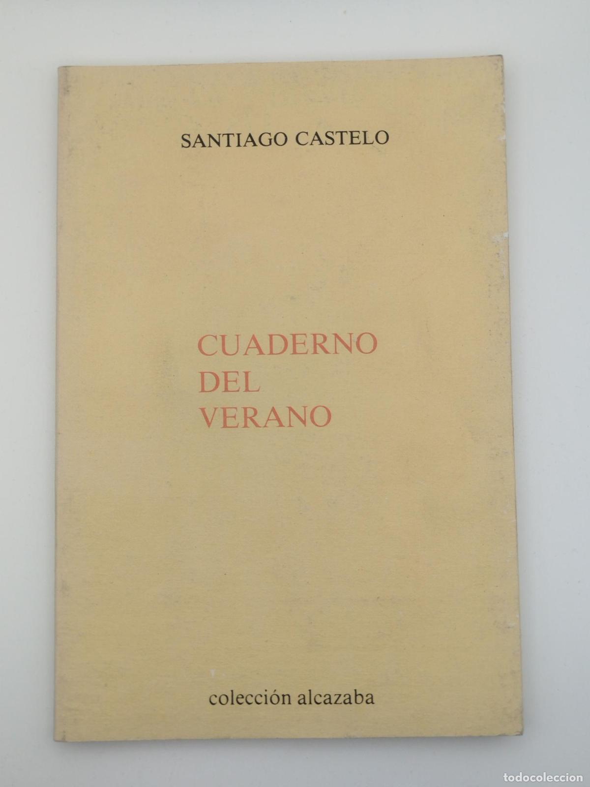 Libros: Cuaderno del verano [Dedicado] - Santiago Castelo