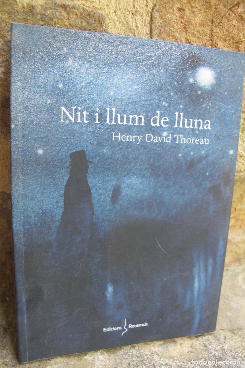 Libros: NIT I LLUM DE LLUNA. HENRY DAVID THOREAU
