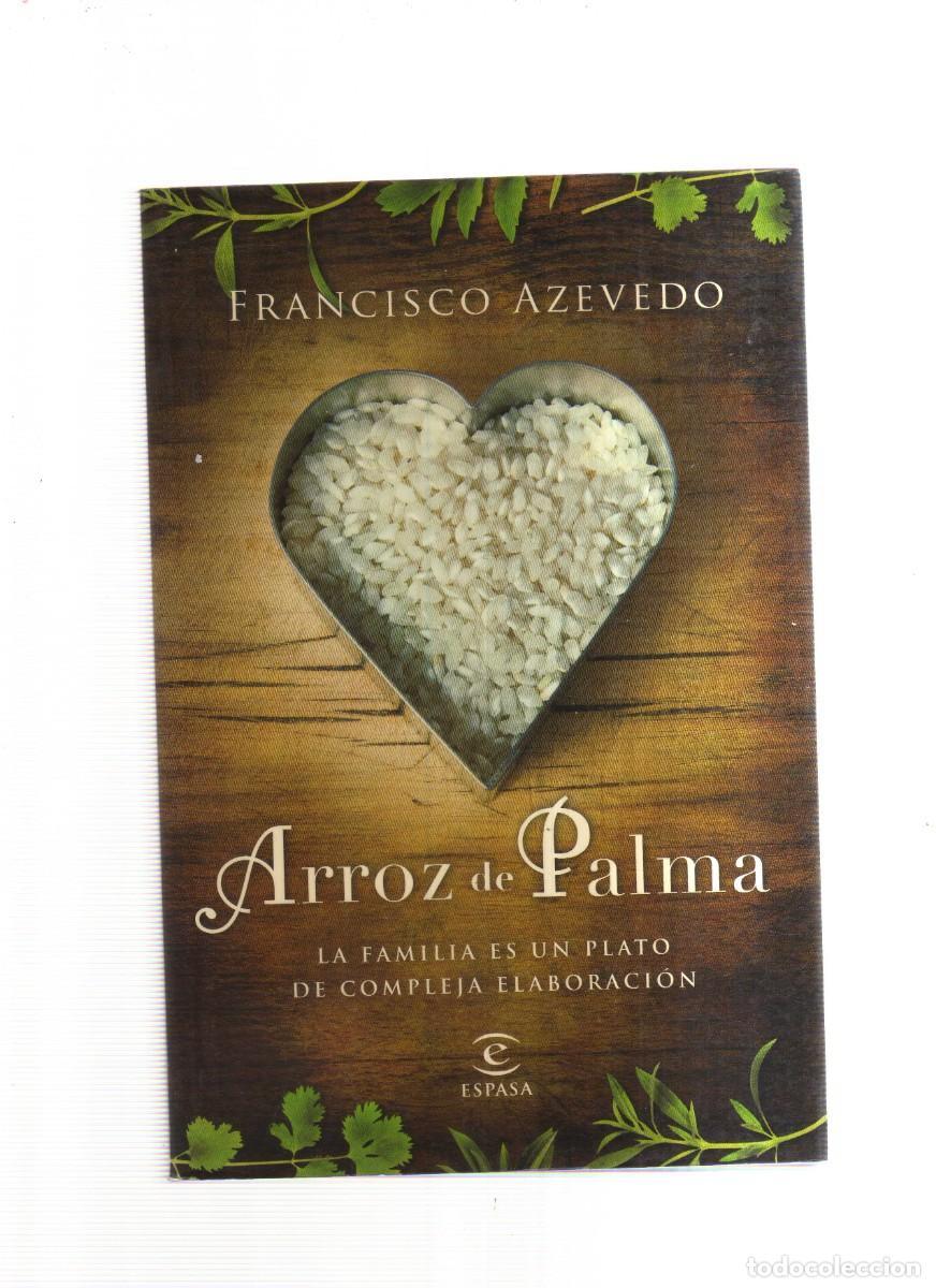 Libros: ARROZ DE PALMA FRANCISCO AZEVEDO