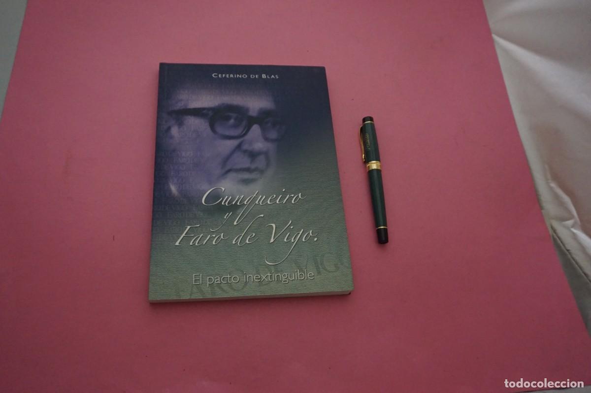 Libros: AMF-34F/ CUNQUEIRO Y FARO DE VIGO - CEFERINO DE BLAS / EDICION ESPECIAL DE FARO DE VIGO