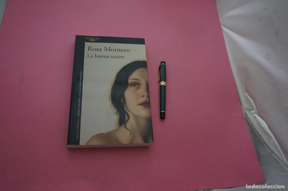 Libros: AMF-34F/ LA BUENA SUERTE - ROSA MONTERO / EDITORIAL ALFAGUARA