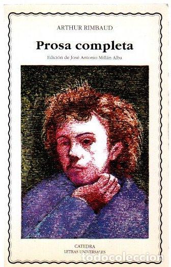 Libros: Prosa completa - Rimbaud, Arthur - Foto 1