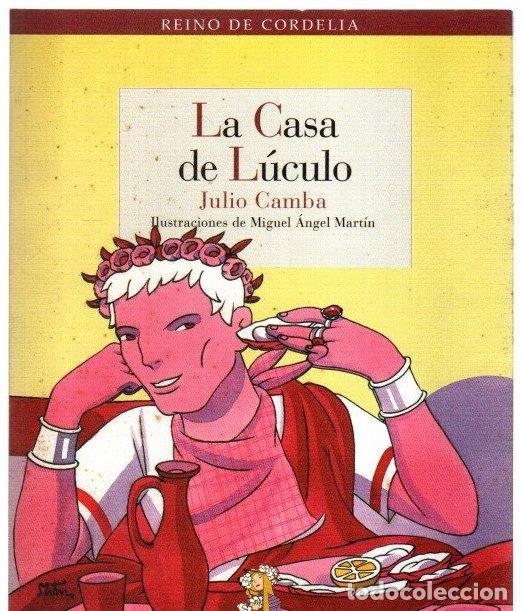 Libros: La casa de L&uacute;culo o el arte de comer - Camba, Julio - Foto 1