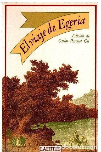Libros: El viaje de Egeria - NO CONSTA AUTOR