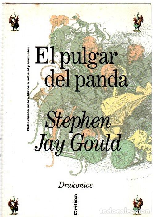 Libros: El pulgar de la panda. Reflexiones sobre historia natural y evoluci&oacute;n - Gould, Stephen Jay