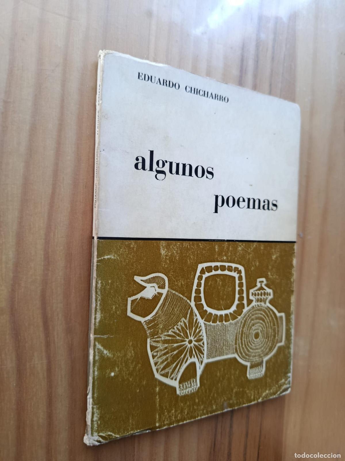 Libros: ALGUNOS POEMAS. - CHICHARRO, Eduardo