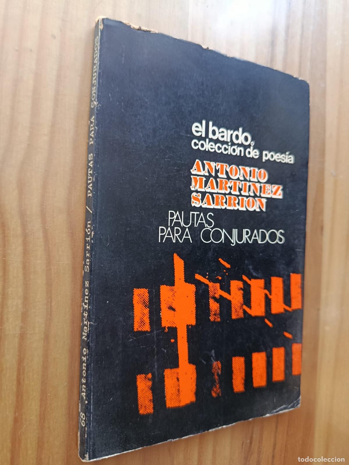 Libros: PAUTAS PARA CONJURADOS - Antonio Mart&iacute;nez Sarri&oacute;n