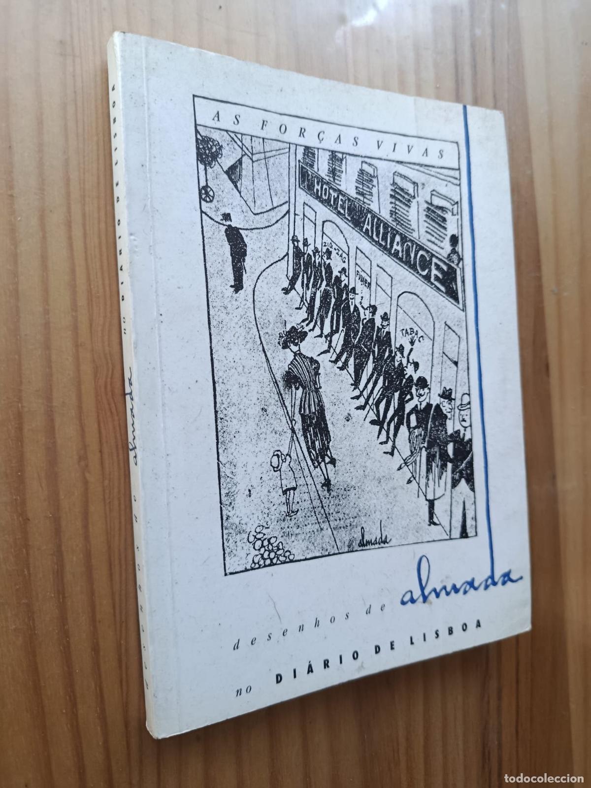 Libros: DESENHOS DE ALMADA NO DI&Aacute;RIO DE LISBOA - ALMADA NEGREIROS. (Jos&eacute; de) e Ant&oacute;nio Rodrigues.
