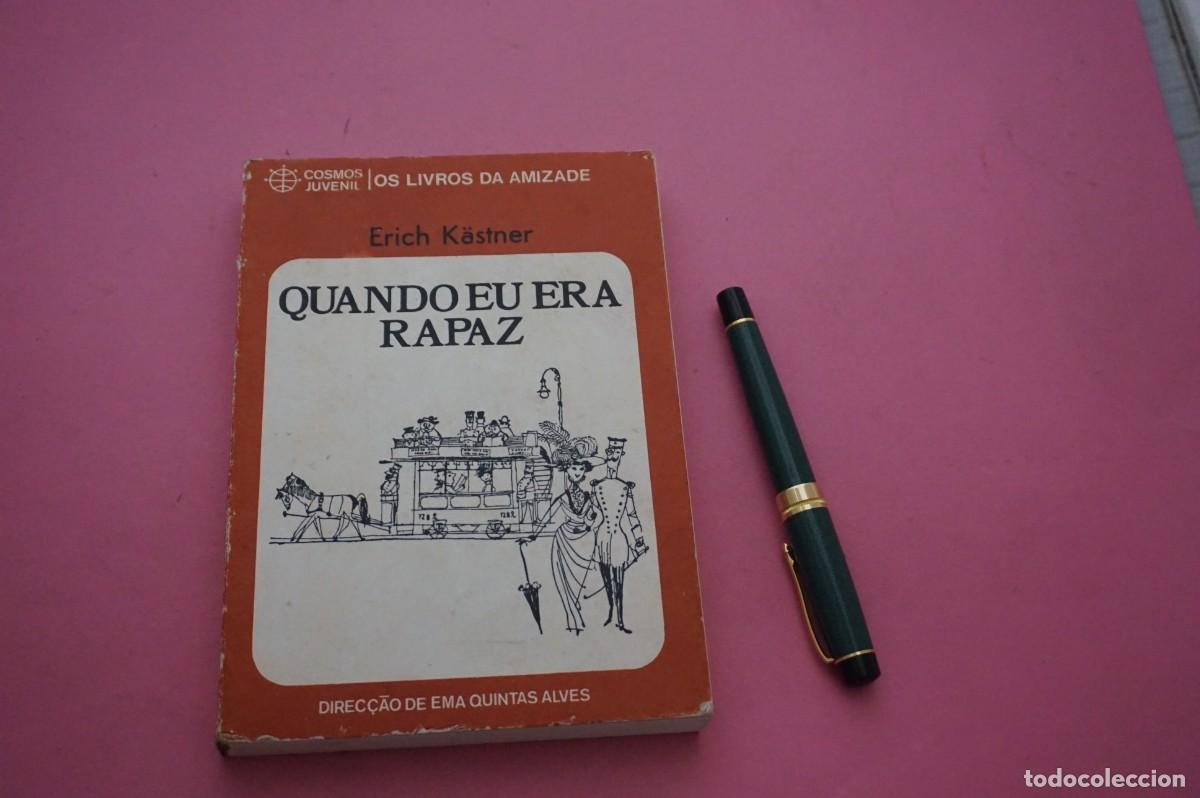 Libros: AMF-34G - QUANDO EU ERA RAPAZ - ERICH KASTNER / EDICOES COSMOS