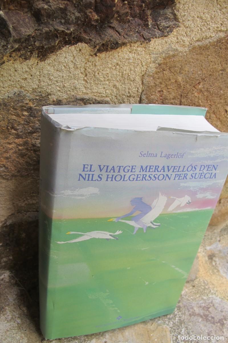 Libros: EL VIATGE MERAVELLOS D'EN NILS HOLGERSSON PER SUECIA. SELMA LAGERLOF. LA MAGRANA