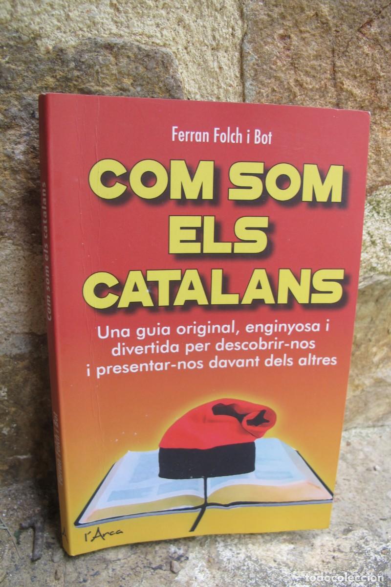 Libros: COM SOM ELS CATALANS. FERRAN FOLCH I BOT