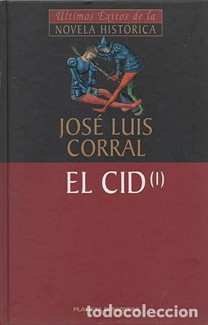Libros: El Cid (I) - Jos&eacute; Luis Corral.