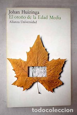 Libros: El oto&ntilde;o de la Edad Media - Huizinga, Johan