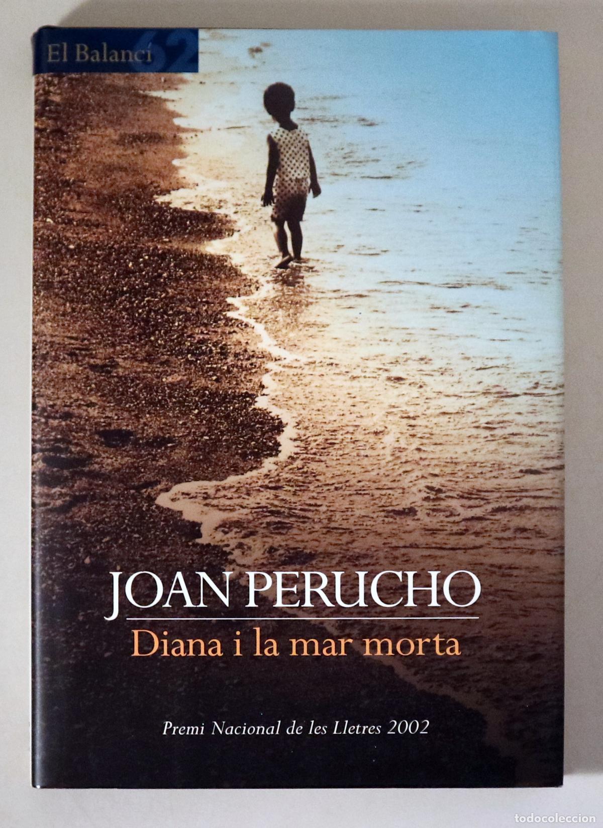 Livros em segunda m&atilde;o: PERUCHO, Joan - DIANA I LA MAR MORTA - Barcelona 2003