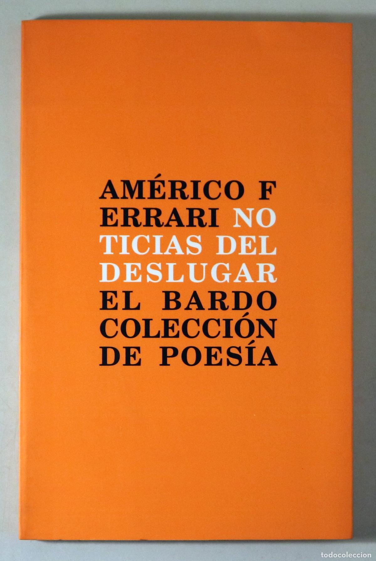 Livros em segunda m&atilde;o: FERRARI, Am&eacute;rico - NOTICIAS DEL DESLUGAR - Sant Cugat del Vall&egrave;s 2002 - 1&ordf; edici&oacute;n