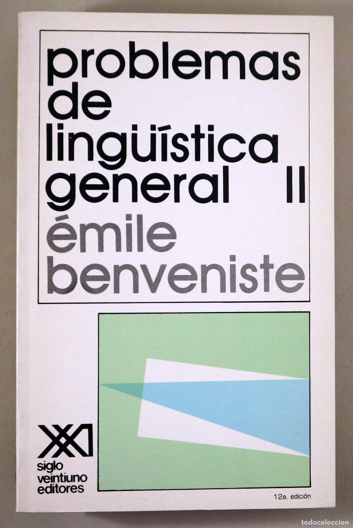Livros em segunda m&atilde;o: BENVENISTE, &Eacute;mile - PROBLEMAS DE LING&Uuml;&Iacute;STICA GENERAL II - Madrid 1994